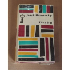 Josef Škvorecký - Zbabělci